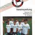 Ausgabe Nr. 3 im Jahr 2013: Zum 3x schon mit Schach im MSV 06! Unser Vorsitzender Bernd Hahn nennt das "Eine Erfolgsgeschichte".